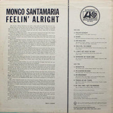 Load image into Gallery viewer, Mongo Santamaria : Feelin' Alright (LP, Album, Pre)