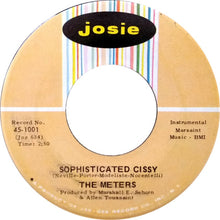 Load image into Gallery viewer, The Meters : Sophisticated Cissy  (7", Single, Ind)