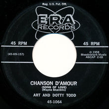 Load image into Gallery viewer, Art And Dotty Todd : Chanson D&#39;Amour (Song Of Love) / Along The Trail With You (7&quot;, Single, Mon)