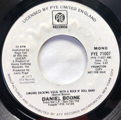 Daniel Boone : Singing Backing Vocal With A Rock'N'Roll Band / Run Tell The People (7