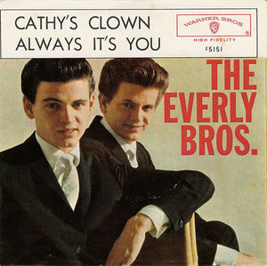 The Everly Bros.* : Cathy's Clown / Always It's You (7", Single)