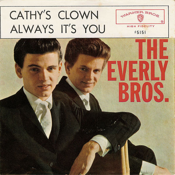 The Everly Bros.* : Cathy's Clown / Always It's You (7