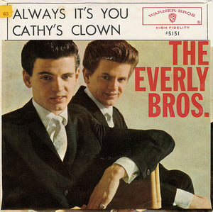 The Everly Bros.* : Cathy's Clown / Always It's You (7", Single)