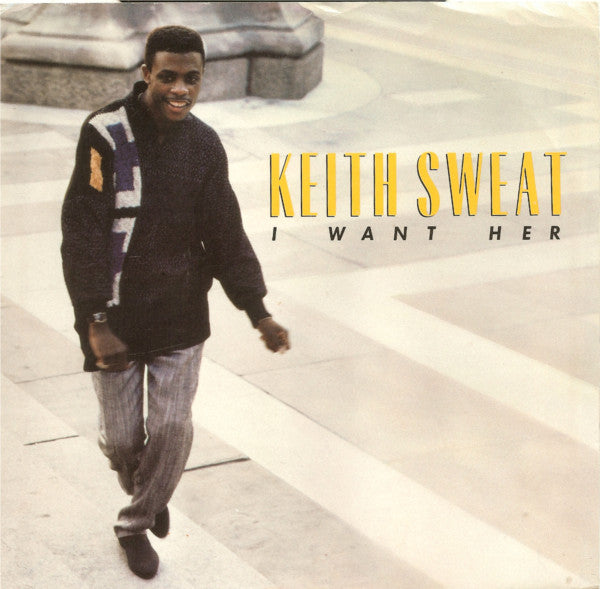 Keith Sweat : I Want Her (7