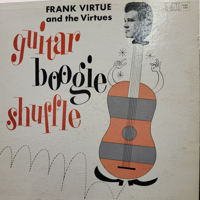 Frank Virtue And The Virtues : Guitar Boogie Shuffle (LP, Album)