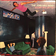 Load image into Gallery viewer, The John Hall Band : All Of The Above (LP, Jac)
