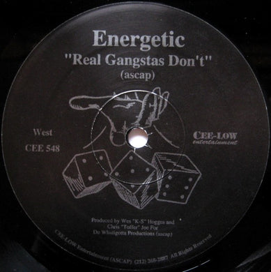 Energetic (3) : Real Gangstas Don't / So Test Me (12