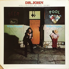 Load image into Gallery viewer, Dr. John : Hollywood Be Thy Name (LP, Album)