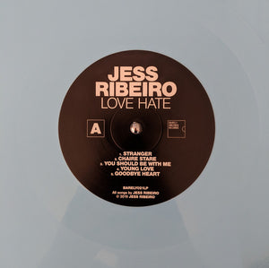 Jess Ribeiro* : Love Hate (LP, Album, Ltd, Lig)