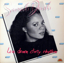 Load image into Gallery viewer, Sarah Dash : Low Down Dirty Rhythm (12")
