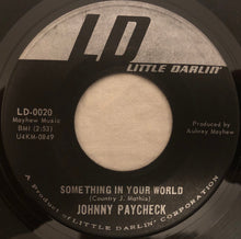Load image into Gallery viewer, Johnny Paycheck : Jukebox Charlie / Something In Your World (7", Single)