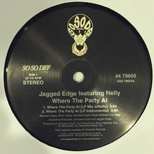 Load image into Gallery viewer, Jagged Edge (2) Co-Starring Nelly : Where The Party At (12", Single)