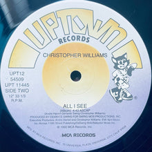 Load image into Gallery viewer, Christopher Williams : All I See (12", Single)