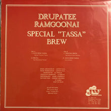 Load image into Gallery viewer, Drupatee Ramgoonai : Special Tassa Brew  (12&quot;)