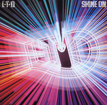 L.T.D. : Shine On (LP, Album, X -)