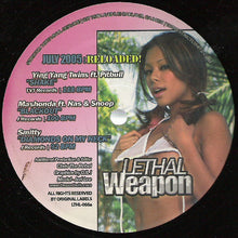 Load image into Gallery viewer, Various : Lethal Weapon July 2005: Reloaded! (12&quot;, Comp, Unofficial)