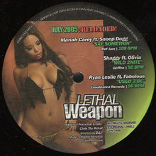 Load image into Gallery viewer, Various : Lethal Weapon July 2005: Reloaded! (12&quot;, Comp, Unofficial)