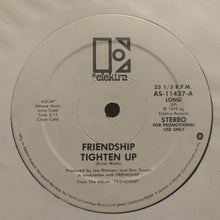 Load image into Gallery viewer, Friendship (3) : Tighten Up (12", Promo)