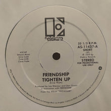 Load image into Gallery viewer, Friendship (3) : Tighten Up (12", Promo)