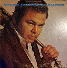 Load image into Gallery viewer, Roy Clark : Yesterday, When I Was Young (LP, Album)