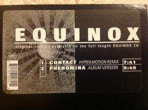 Equinox (2) : Contact / Phenomina (12")