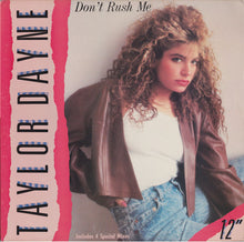 Load image into Gallery viewer, Taylor Dayne : Don't Rush Me (12")