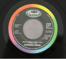 Load image into Gallery viewer, Crowded House : Don&#39;t Dream It&#39;s Over (7&quot;, Single)