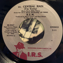 Load image into Gallery viewer, R.E.M. : S. Central Rain (I'm Sorry) (7", Single, Pur)