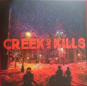Creek And Kills : Creek And Kills (LP, Album)
