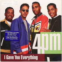 Load image into Gallery viewer, 4PM* : I Gave You Everything (12")