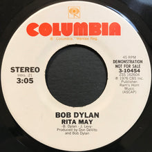 Load image into Gallery viewer, Bob Dylan : Stuck Inside Of Mobile With The Memphis Blues Again / Rita May (7&quot;, Promo)