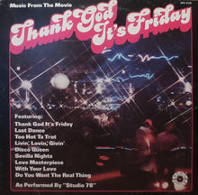 Load image into Gallery viewer, Studio '78 : Thank God It's Friday (Music From The Movie) (LP, Album)