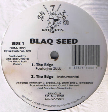 Blaq Seed : The Edge / Sleep Deep / Buddha (The Basement Jam) (12