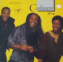 Load image into Gallery viewer, Cashmere (2) : Can I (12", Maxi)