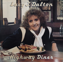 Load image into Gallery viewer, Lacy J. Dalton : Highway Diner (LP, Album)