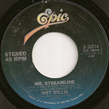Load image into Gallery viewer, Wet Willie : Weekend / Mr. Streamline (7", Single, Ter)