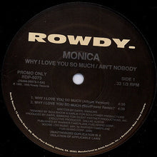 Load image into Gallery viewer, Monica : Why I Love You So Much / Ain&#39;t Nobody (12&quot;, Promo)