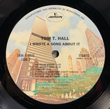 Load image into Gallery viewer, Tom T. Hall : I Wrote A Song About It (LP, Album, Pit)
