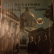 Load image into Gallery viewer, The Singing Senators : Till Jesus Comes We&#39;ll Work (LP, Album)