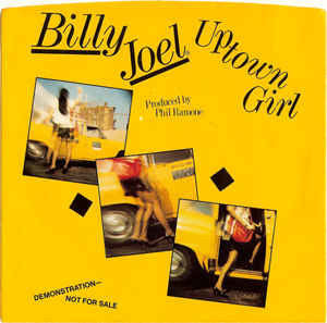 Billy Joel : Uptown Girl (7