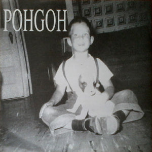 Pohgoh : Resolution/ Bernadette (7")