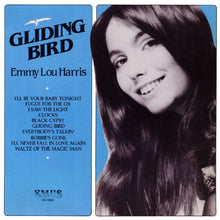 Load image into Gallery viewer, Emmy Lou Harris* : Gliding Bird (LP, Album, RE)