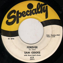 Load image into Gallery viewer, Sam Cooke With René Hall's Orch.* : I'll Come Running Back To You / Forever (7", Single, S. )
