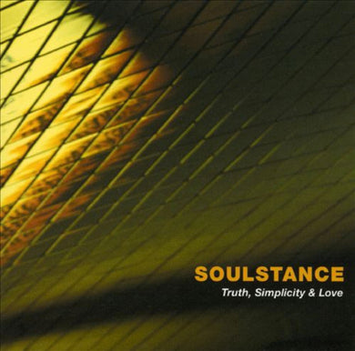 Soulstance : Truth, Simplicity & Love (CD, Album)