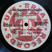 Load image into Gallery viewer, Intelligent Hoodlum : Street Life / Mad Brothas Know His Name (12&quot;)