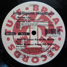 Load image into Gallery viewer, Intelligent Hoodlum : Street Life / Mad Brothas Know His Name (12&quot;)