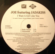Load image into Gallery viewer, Joe Featuring Jadakiss : I Want A Girl Like You (12&quot;, Promo)