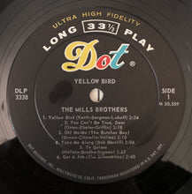 Load image into Gallery viewer, The Mills Brothers : Yellow Bird (LP, Album, Mono)
