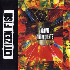 Citizen Fish : Active Ingredients (LP, Album)