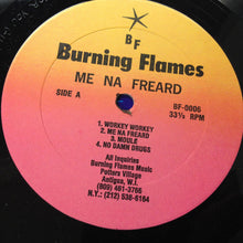 Load image into Gallery viewer, Burning Flames : Me Na Freard (LP)